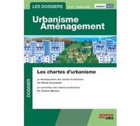 Les Dossiers Urbanisme Aménagement - n°57 novembre 2023 Norbert Foulquier (Auteur), Jean-François Inserguet (Auteur), Cyril Laroche (Auteur), Nicolas Chauvin (Auteur), Pascal Planchet (Auteur), Paulin