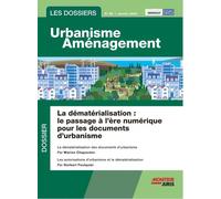 Les Dossiers Urbanisme Aménagement - N°58 Janvier 2024