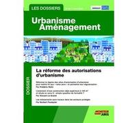 Les Dossiers Urbanisme Aménagement - n°59 avril 2024 Cyril Laroche (Auteur), Norbert Foulquier (Auteur), Jean-François Inserguet (Auteur), Jean-Charles Rotoullie (Auteur), Pascal Planchet (Auteur), Pa