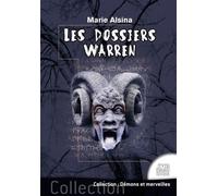Les dossiers Warren Tome 1 - Marie Alsina - Temps Present - broché - Essai