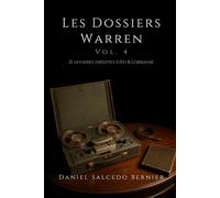 Les Dossiers Warren Vol.4: 21 affaires inédites d’Ed & Lorraine