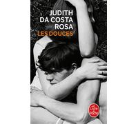 Les Douces - Judith Da Costa Rosa - Lgf - Poche - Roman