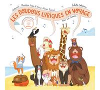 Les Doudous lyriques en voyage + qrcode - Choeur 43 - Actes Sud Jeunesse - cartonné - Comptine, chant