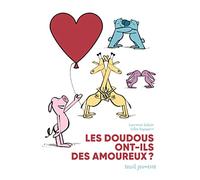 Les Doudous ont-ils des amoureux