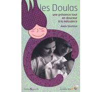 Les doulas: Une présence en douceur à la naissance