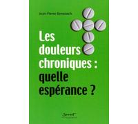 Les douleurs chroniques : quelle espérance ?