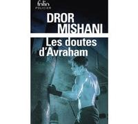 Les doutes d'Avraham: Une enquête d'Avraham Avraham
