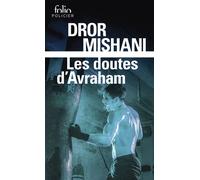 Les doutes d'Avraham Une enquête d'Avraham Avraham - Dror Mishani - Gallimard - Poche - Roman