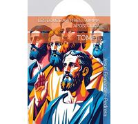 LES DOUZE APÔTRES. SUMMA APOSTOLICA: TOME I