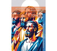 LES DOUZE APÔTRES. SUMMA APOSTOLICA: TOME II
