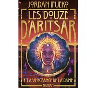 Les douze d'Aritsar - Roman Fantasy (1)