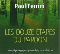 Les Douze Étapes Du Pardon - (2 Cd Audio)