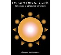 Les Douze États De Félicité