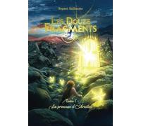 Les Douze Fragments: Tome 1 : La princesse d'Arnitak