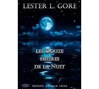 Les Douze Heures De La Nuit