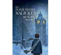 Les douze heures magiques de Noël