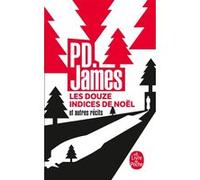 Les douze indices de Noël et autres récits Phyllis Dorothy James (Auteur)
