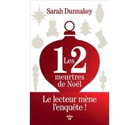 Les Douze Meurtres de Noël - Sarah Dunnakey - Le Cherche-Midi - broché - Roman