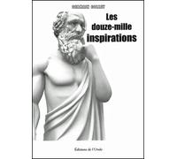 Les douze mille inspirations - Germain Colley - L'onde Eds De - broché - Poésie