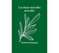Les Douze Nouvelles Nouvelles