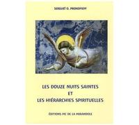Les Douze Nuits Saintes Et Les Hiérarchies Spirituelles