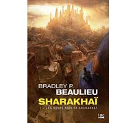 Les Douze Rois de Sharakhaï