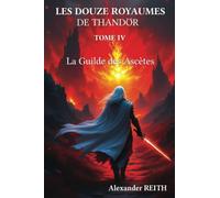 Les douze royaumes de Tandhör, T4
