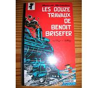 Les douze travaux de Benoît Brisefer