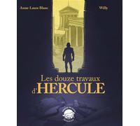 Les douze travaux d'Hercule - Anne-Laure Blanc - Graine De Loup - broché - Roman junior