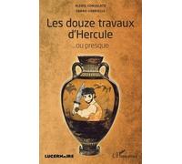 Les Douze Travaux D'hercule - Ou Presque