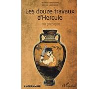 Les Douze Travaux D'hercule - Ou Presque