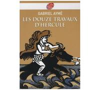 Les Douze Travaux D'hercule - Récits Des Temps Mythologiques