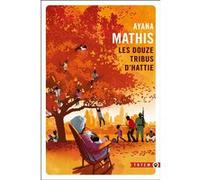 Les Douze Tribus d'Hattie Ayana Mathis (Auteur)