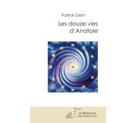LES DOUZE VIES D'ANATOLE