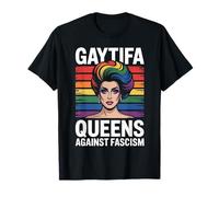 Les Drag Queens de Gaytifa Contre Le fascisme ne résistent Pas aux Rois LGBTQ T-Shirt