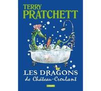 Les Dragons De Château-Croulant - Et Autres Histoires