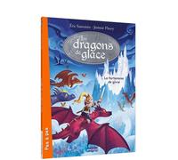 LES DRAGONS DE GLACE - Tome 02 LA FORTERESSE DE GIVRE - Eric Sanvoisin - Auzou Éditions - broché - Roman cadet