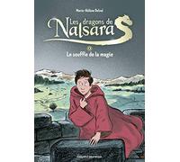 Les dragons de Nalsara compilation, Tome 04: Le souffle de la magie