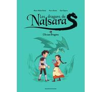 Les dragons de Nalsara, Tome 01: L'île aux dragons Dragons de Nalsara 1 NE