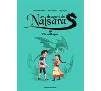Les dragons de Nalsara, Tome 01 L'île aux dragons Dragons de Nalsara 1 NE - Glen Chapron - Bd Kids - broché - Bande dessinée jeunesse