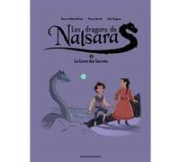 Les dragons de Nalsara, Tome 02 Glen Chapron (Illustration), Marie-Hélène Delval (Adapté), Pierre Oertel (Auteur)