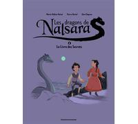 Les dragons de Nalsara, Tome 02 Le livre des secrets - Dragons de Nalsara 2 NE - Glen Chapron - Bd Kids - broché - Bande dessinée jeunesse