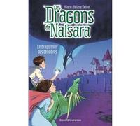 Les dragons de Nalsara, Tome 03 Marie-Hélène Delval (Auteur), Alban Marilleau (Illustration)