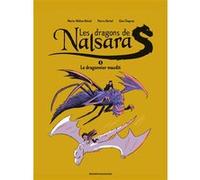 Les dragons de Nalsara, Tome 05 Glen Chapron (Illustration), Marie-Hélène Delval (Adapté), Pierre Oertel (Auteur)