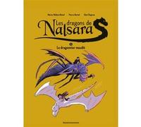 Les dragons de Nalsara, Tome 05 Glen Chapron (Illustration), Marie-Hélène Delval (Adapté), Pierre Oertel (Auteur)