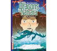Les dragons de Nalsara, Tome 05 La bête des profondeurs - Marie-Hélène Delval - Bayard Jeunesse - Poche - Roman junior dès 9 ans