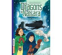 Les dragons de Nalsara, Tome 07 Le secret des magiciennes - Marie-Hélène Delval - Bayard Jeunesse - Poche - Roman junior dès 9 ans