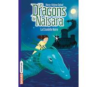 Les dragons de Nalsara, Tome 09: La citadelle noire