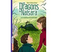 Les dragons de Nalsara, Tome 11 Les maléfices du marécage - Marie-Hélène Delval - Bayard Jeunesse - Poche - Roman cadet