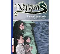 Les dragons de Nalsara, Tome 15: L'envol du schrik